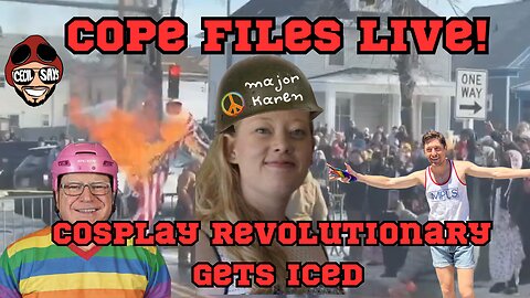 Cope Files Live - Domestic Terrorist Gets ICEd In Minnesota.