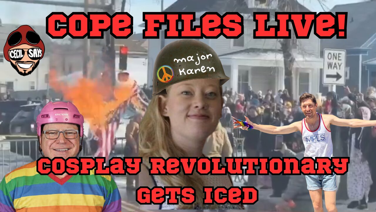 Cope Files Live - Domestic Terrorist Gets ICEd In Minnesota.