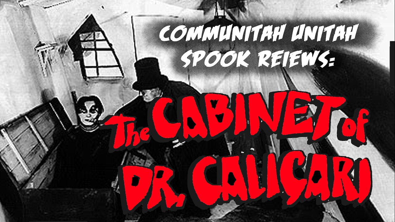 Communitah Unitah Spook Reviews: The Cabinet of Dr. Caligari (1920)