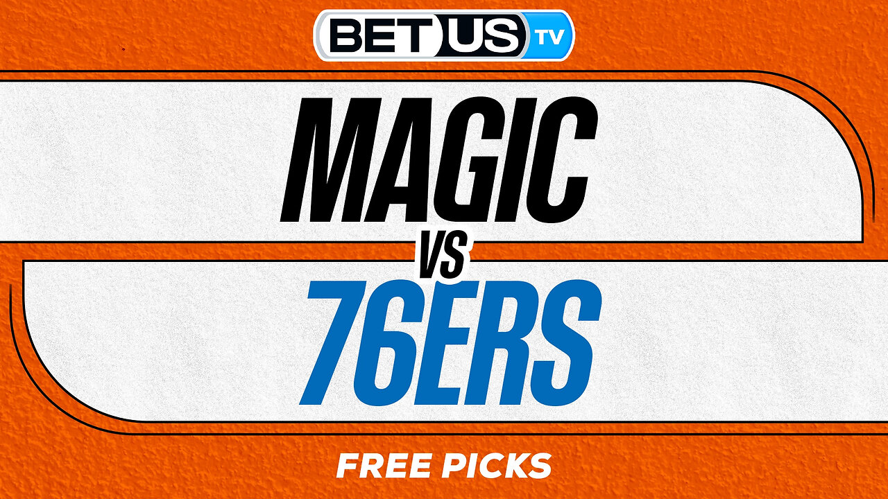 Magic vs 76ers (11-25-25) NBA Expert Predictions, Picks and Best Bets