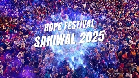 Hope Festival Sohiwal 2025