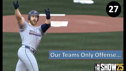 We Are the ONLY Offense on this AAA Team l MLB 25 Road to the Show - 2 Way Player l Ep. 27