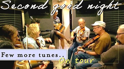 On Tour "2nd Goodnight and a few more tunes"