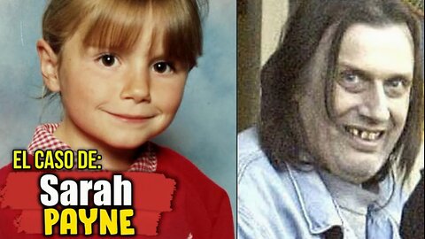 #true crime, #ABDUCTION, #murder, #SARAH PAYNE,#seriel