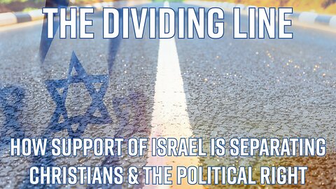 The Dividing Line: Israel Is Separating Christians & Political Right - Truth Today 11-13-25