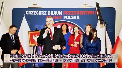 Grzegorz Braun w Przypkach, 13.03.2025. Spotkanie z naszym kandydatem na prezydenta