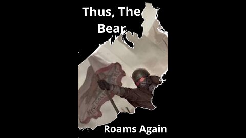 Thus The Bear Roamed Again Prologue:Bear Necessities