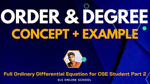 02 - Order and Degree With Concept and Example Ordinery Differential Equation(1)