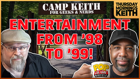 Morning Coffee with Keith | KEITH'S SUMMER CAMP #15: '98 to '99!