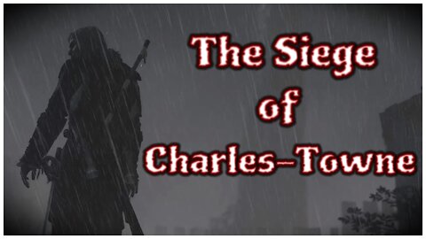 Assassin's Creed IV: Black Flag - The Siege of Charles-Towne