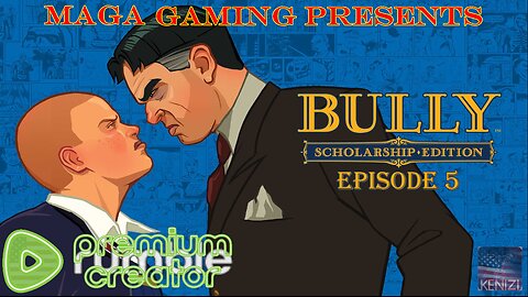 Bully - Scholarship Edition: Episode 5