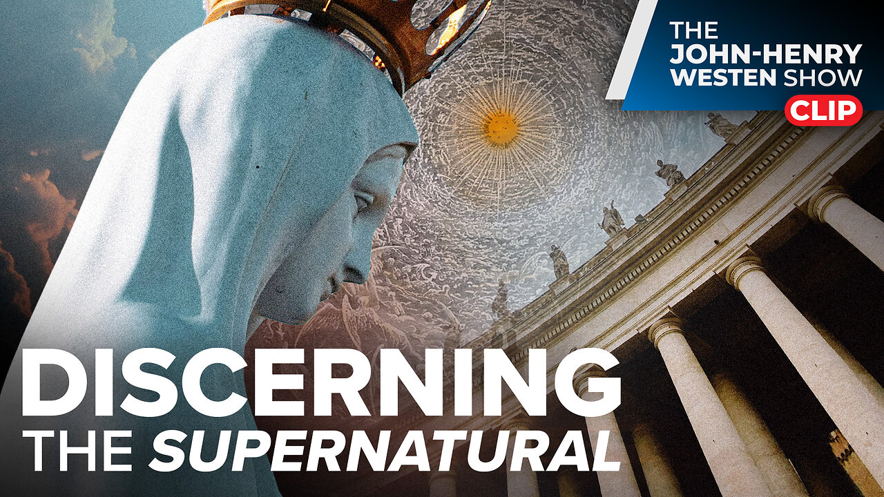 Discerning the Supernatural: How to Respond to Marian Apparitions