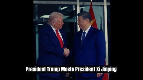President Trump Meets President Xi Jinping
