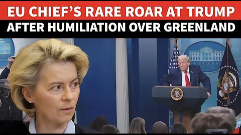 ‘Mr. Trump, No More Submission’: EU Chief’s STINGING ATTACK On Trump Over Greenland