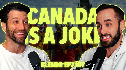 PM Carney's Corrupt Cabinet, Canadian Election Errors, and Authoritarianism | Blendr Report EP107