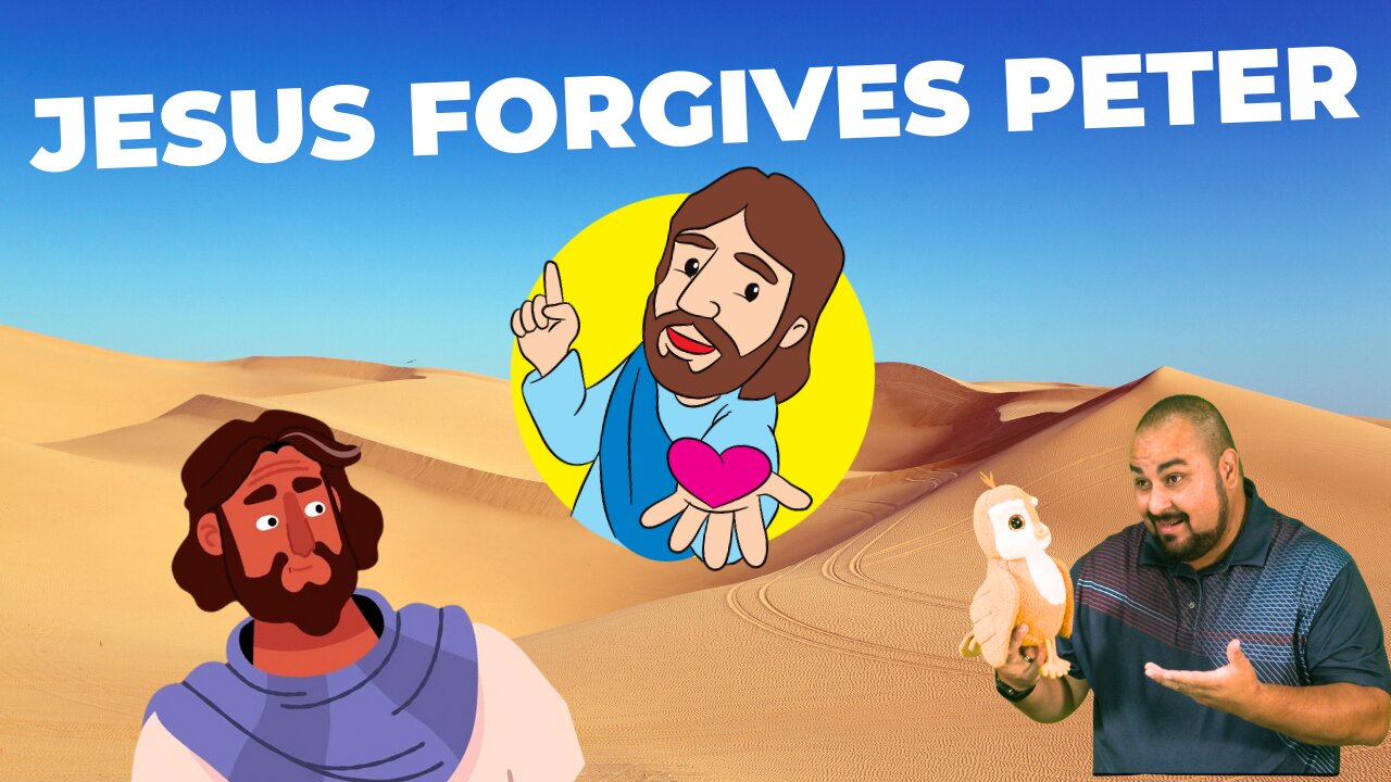 Jesus forgives Peter