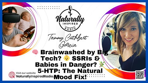🧠 Brainwashed by Big Tech? 👶 SSRIs & Babies in Danger? 🌿 5-HTP: The Natural Mood Fix!