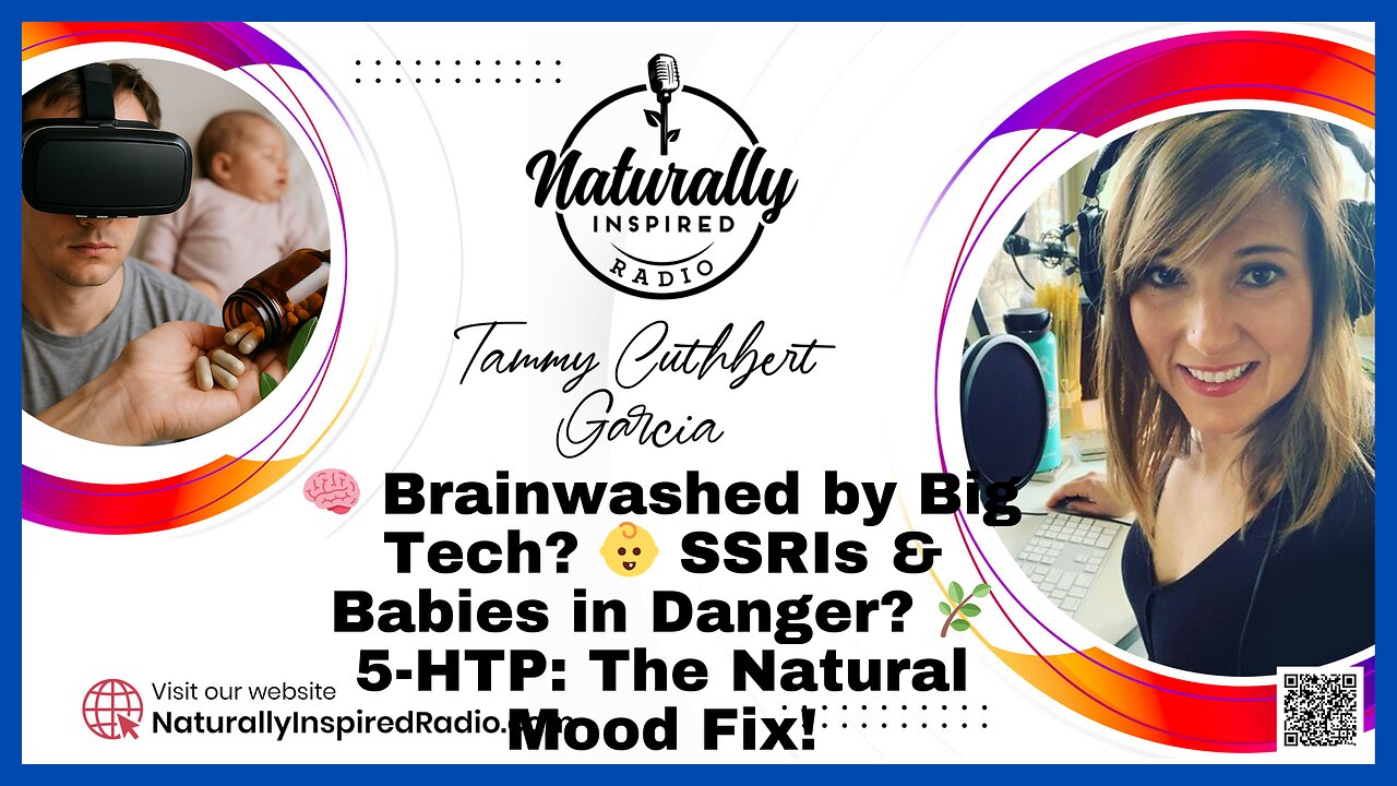🧠 Brainwashed by Big Tech? 👶 SSRIs & Babies in Danger? 🌿 5-HTP: The Natural Mood Fix!