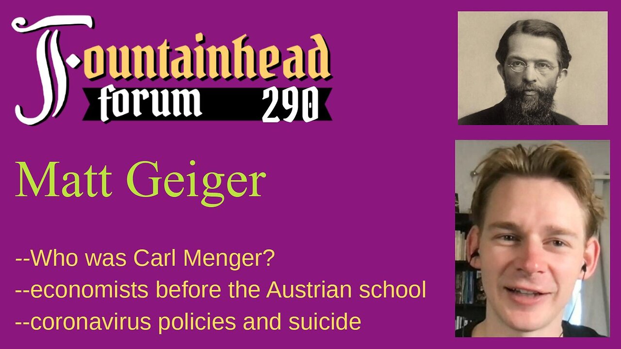 FF-290: Matt Geiger on the pioneers of the Austrian school economics