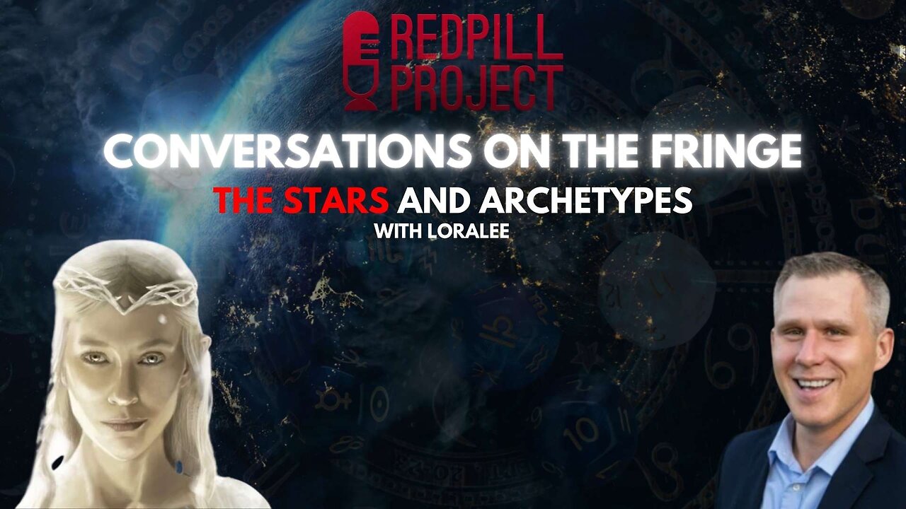 The Stars & Archetypes w/ Loralee Scaife | Conversations On The Fringe