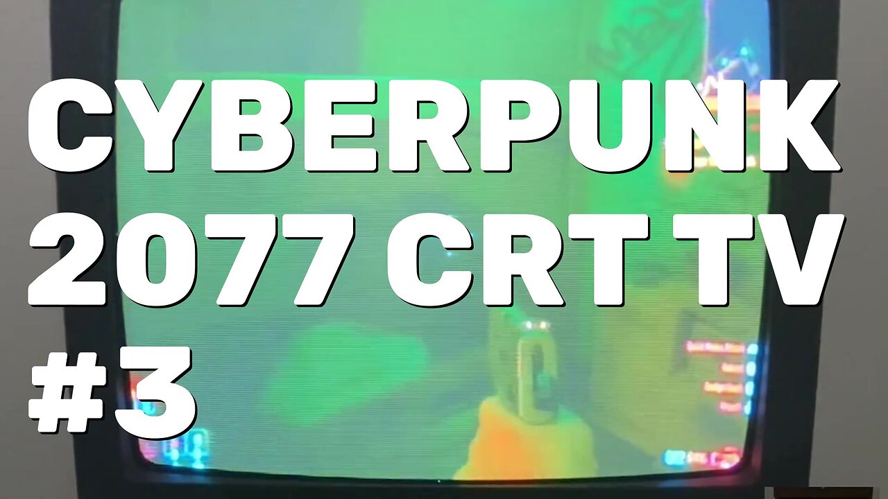 Cyberpunk 2077 Gameplay Part 3 - CRT Gaming