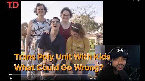 Trans Poly Unit With Kids What Could Go Wrong? 
