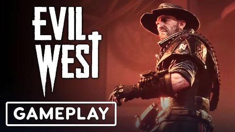 Evil West - Official Extended Gameplay Trailer #2