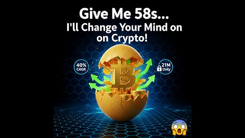 Give me 58s… I’ll Change Your Mind About Crypto Investing