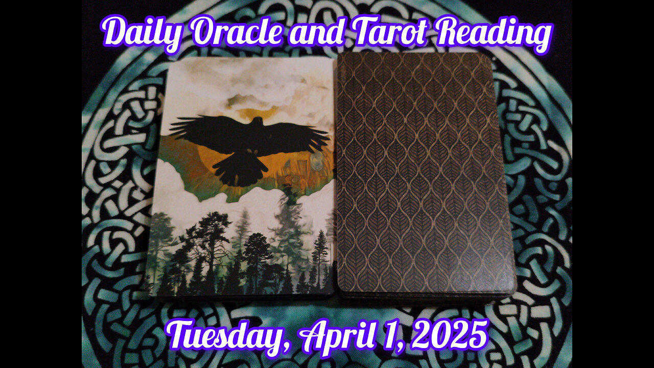 Daily Oracle and Tarot Reading: Tuesday, April 1, 2025