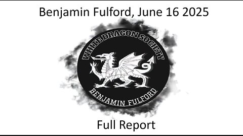 Benjamin Fulford - Iran says “long live Judea” as Israel commits suicide - June 16 2025 (audio/video newsletter)