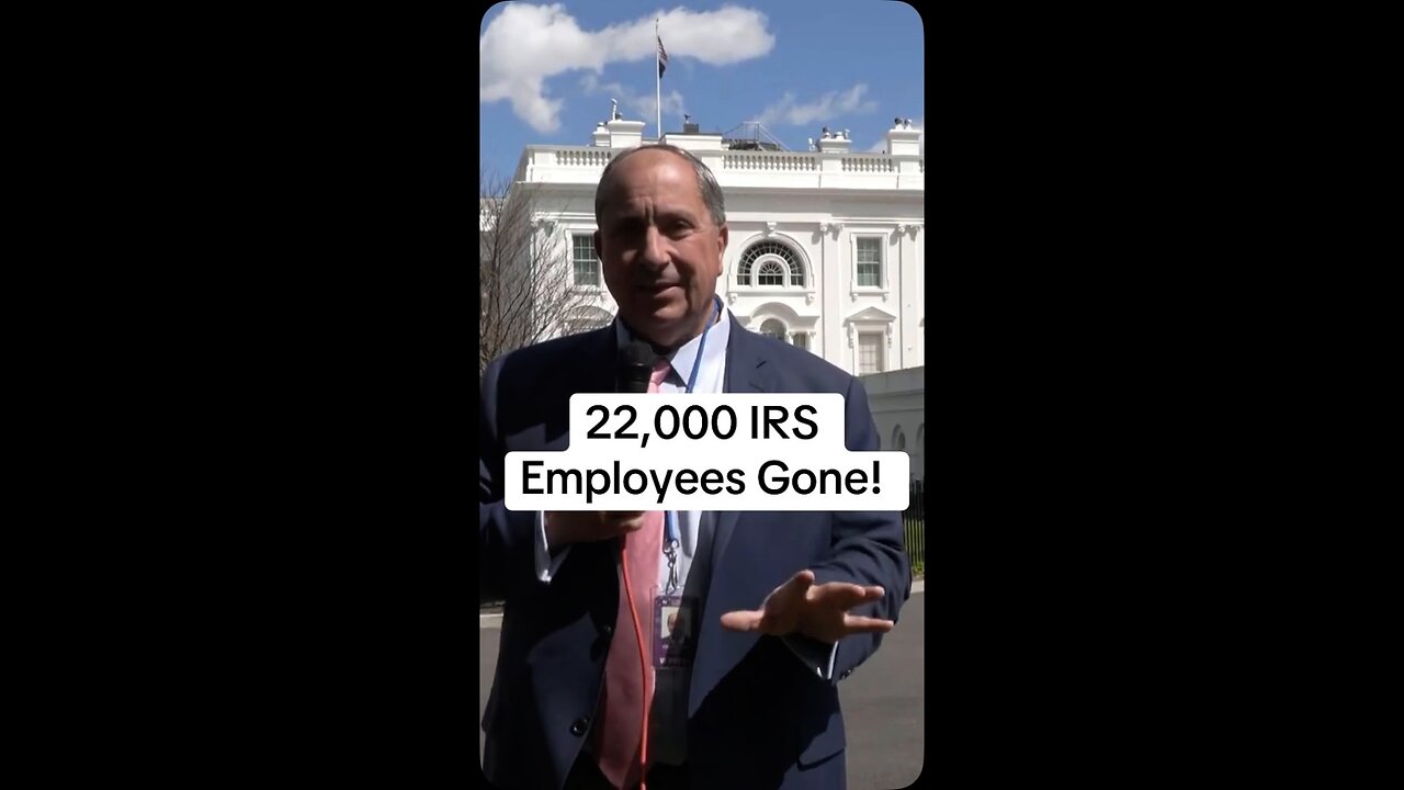 22,000 IRS Employees Gone!