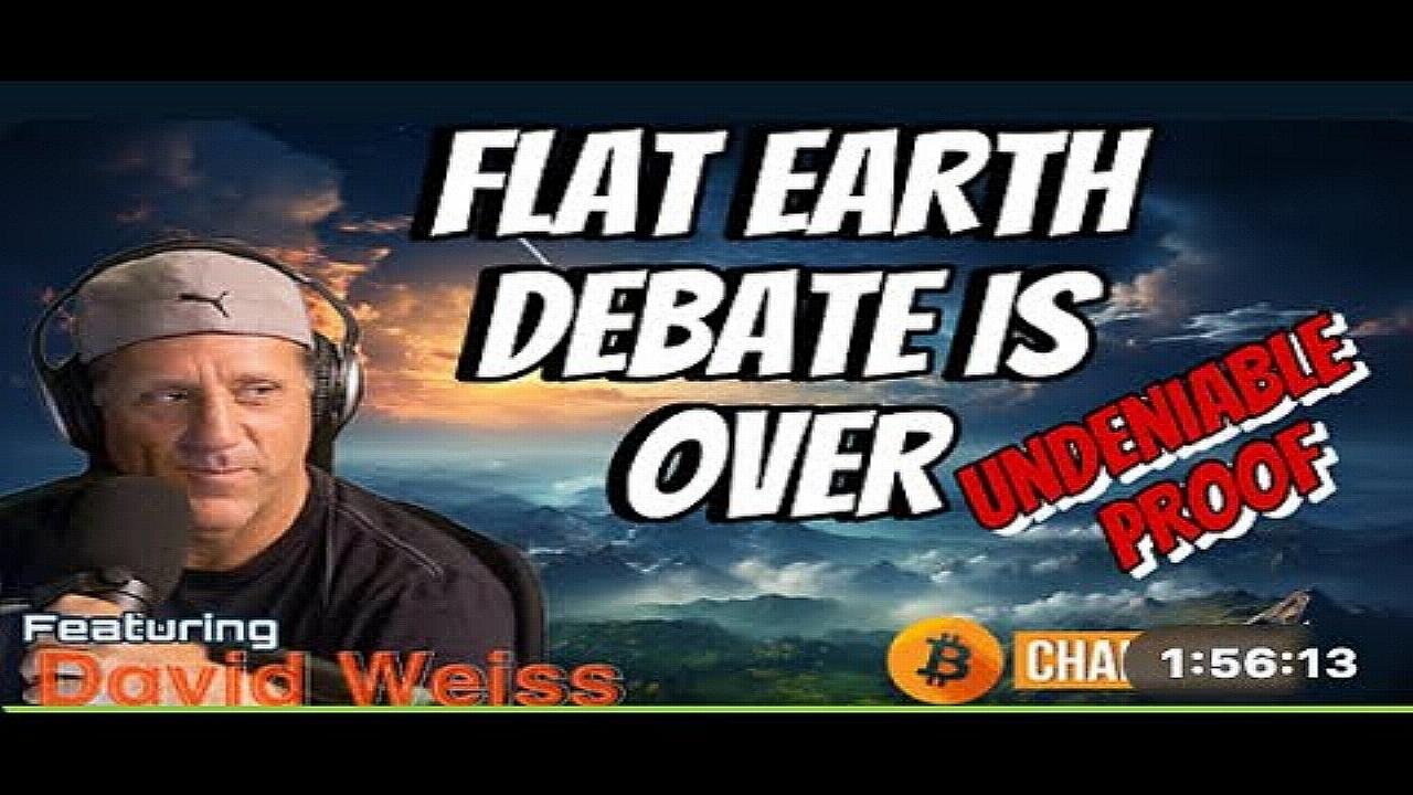 [The AlphaWarrior Show] FLAT EARTH DEBATE IS OVER - UNDENIABLE PROOF - With DAVID WEISS - EP.214 [Sep 27, 2023]