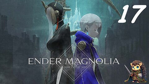 Garm Learns to Fly - Ender Magnolia: Bloom in the Mist BLIND [17]
