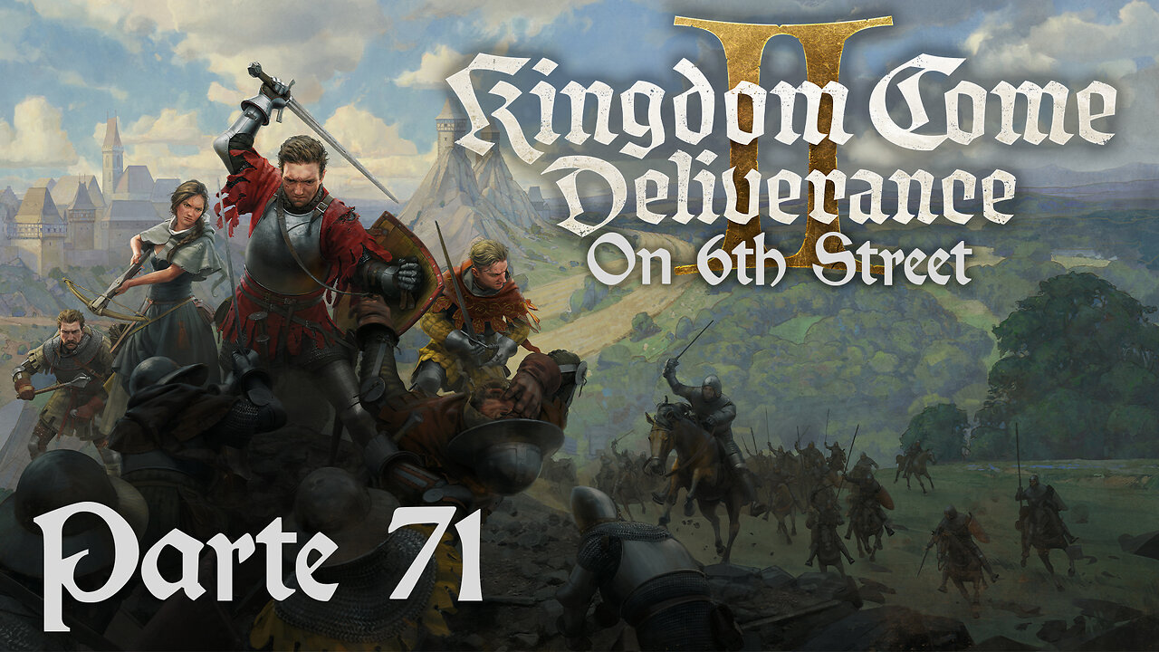 Tis But A Scratch | Kingdom Come: Deliverance II Part 71 | 6th Street Gaming