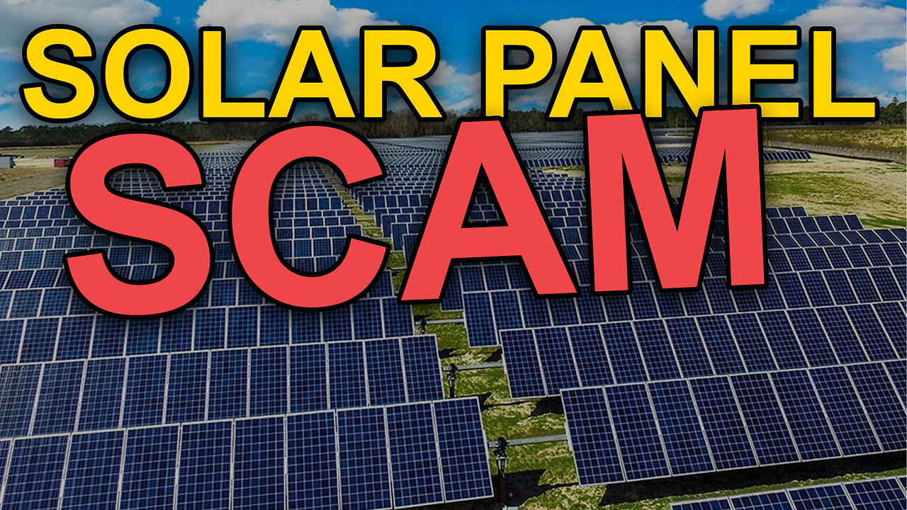 Solar Panel Scam | Dumbest Bill in America