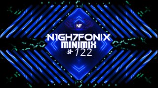 N1GH7FONIX MiniMix #122