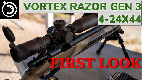 Vortex Razor Gen3 4-24x44 First look