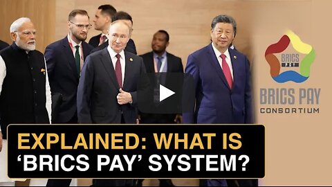 BRICS PAY: Putin Pushes For New International Payment System | What Is It And How Does It Work?