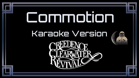 Creedence Clearwater Revival - Commotion (CC)