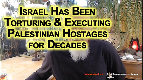 Zionist Israel Has Been Torturing & Executing Palestinian Hostages for Decades [SEE LINK]