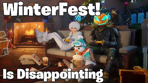 Fortnite Winterfest is Disappointing, but still Fun!