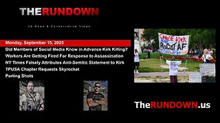 #977 - Fallout From Kirk Assassination Continues to Dominate The News