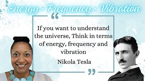Decoding Energy Frequency & Vibration