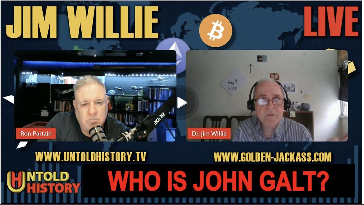 RON PARTAIN W/ DR Jim Willie- UPDATE ON MULTIPLE FRONTS. END OF THE DNC. WHO IS John Galt?