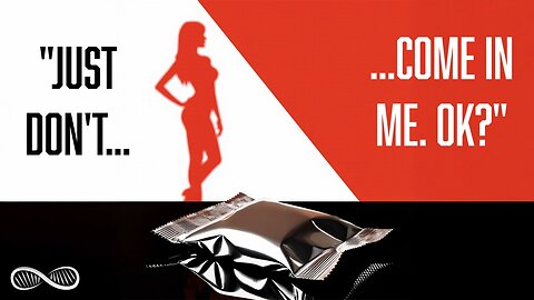 THE INEVITABLE UNCONDOMING | Chapter 1 | From my book for men ♂️ Don't Stick Your Dick in a Blender