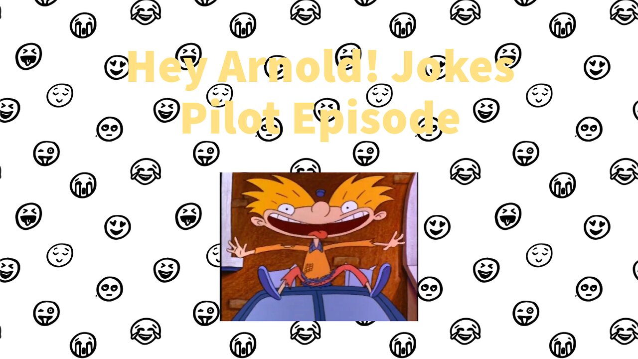 Hey Arnold! Jokes - Pilot