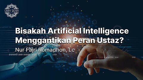 20230314 - Bisakah Artificial Intelligence Menggantikan Peran Ustaz?