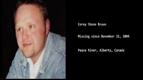 MISSING: Corey Shane Braun (2004) - Peace River, AB