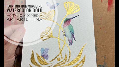 Painting hummingbird watercolor with gold acrylic surreal art
