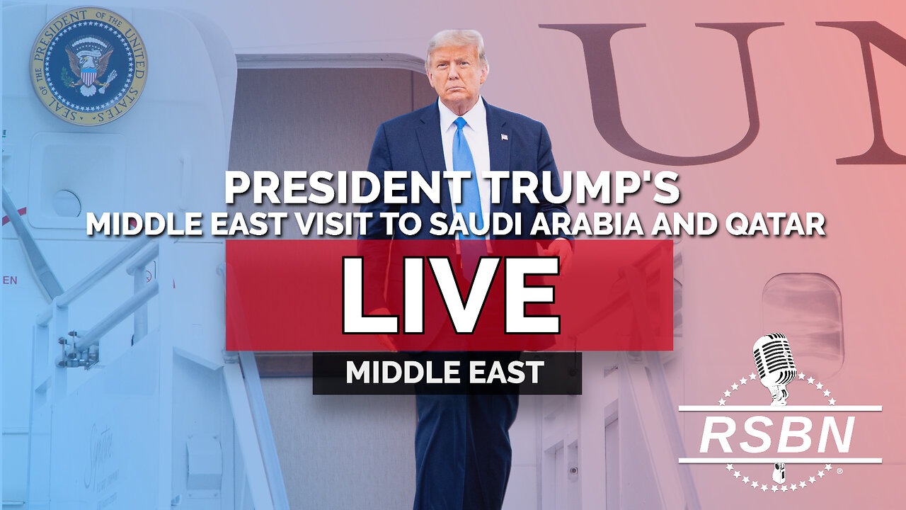 LIVE REPLAY: Latest News: President Trump’s Middle East Visit to Saudi Arabia and Qatar - 5/14/25